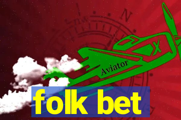 folk bet